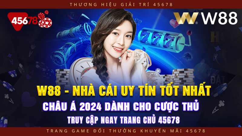 Hướng dẫn W88 và 45678